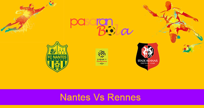 Prediksi Bola Nantes Vs Rennes 26 September 2019