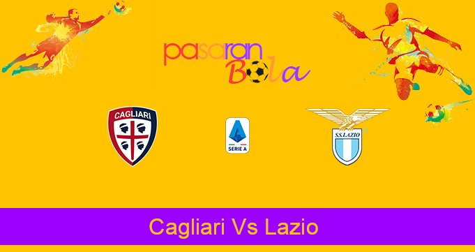 Prediksi Bola Cagliari Vs Lazio 17 Desember 2019