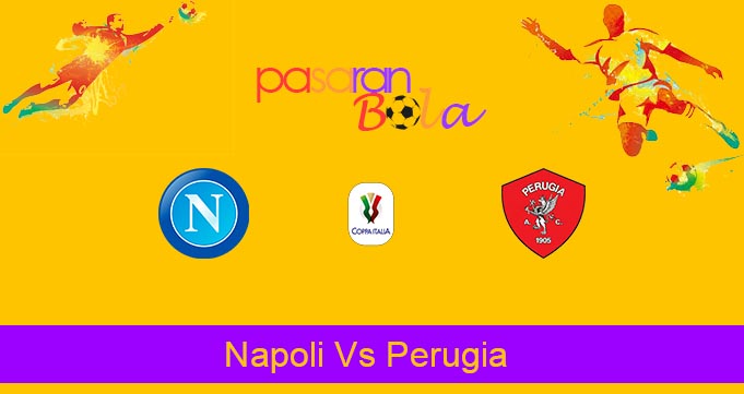 Prediksi Bola Napoli Vs Perugia 14 Januari 2020