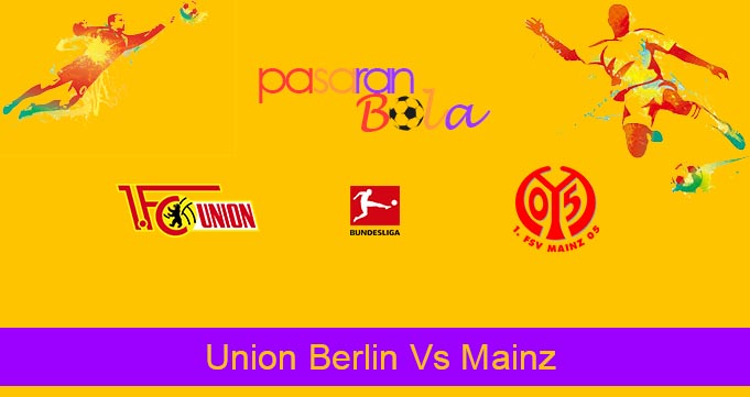 Prediksi Bola Union Berlin Vs Mainz 28 Mei 2020