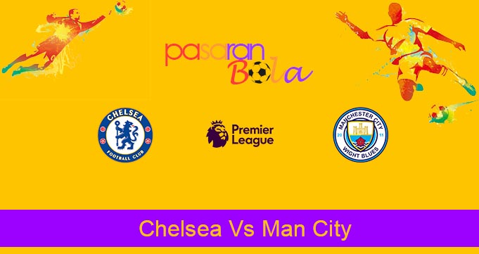 Prediksi Bola Chelsea Vs Man City 26 Juni 2020