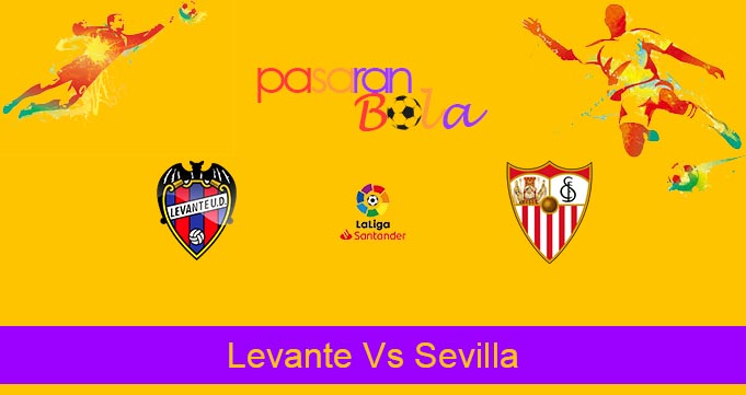 Prediksi Bola Levante Vs Sevilla 16 Juni 2020