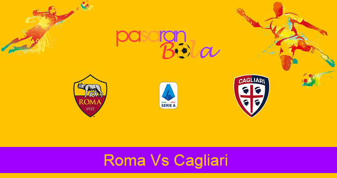 Prediksi Bola Roma Vs Cagliari 24 Desember 2020