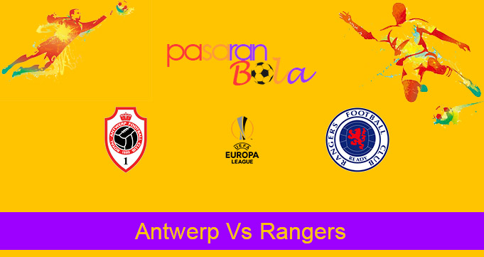 Prediksi Bola Antwerp Vs Rangers 19 Februari 2021