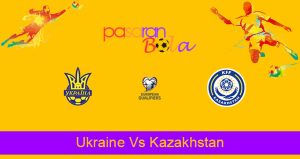 Prediksi Bola Ukraine Vs Kazakhstan 1 April 2021