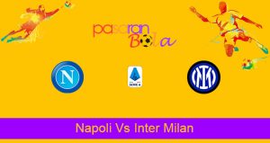Prediksi Bola Napoli Vs Inter Milan 19 April 2021
