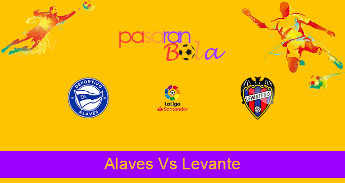 Prediksi Bola Alaves Vs Levante 8 Mei 2021