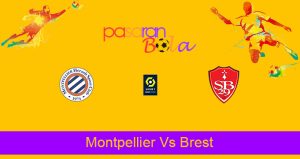 Prediksi Bola Montpellier Vs Brest 17 Mei 2021