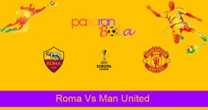 Prediksi Bola Roma Vs Man United 7 Mei 2021