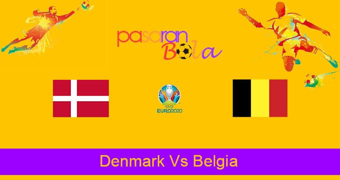 Prediksi Bola Denmark Vs Belgia 17 Juni 2021