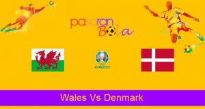 Prediksi Bola Wales Vs Denmark 26 Juni 2021