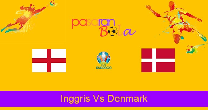 Prediksi Bola Inggris Vs Denmark 8 Juli 2021