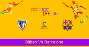 Prediksi Bola Bilbao Vs Barcelona 22 Agustus 2021