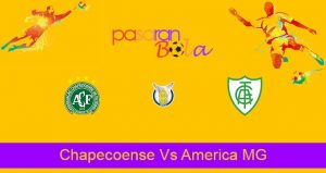 Prediksi Bola Chapecoense Vs America MG 17 Agustus 2021