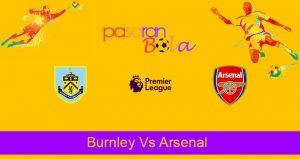 Prediksi Bola Burnley Vs Arsenal 18 September 2021