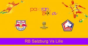 Prediksi Bola RB Salzburg Vs Lille 30 September 2021