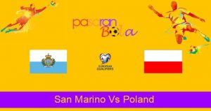 Prediksi Bola San Marino Vs Poland 6 September 2021