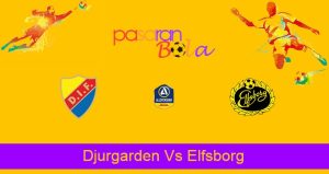 Prediksi Bola Djurgarden Vs Elfsborg 19 Oktober 2021