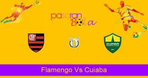Prediksi Bola Flamengo Vs Cuiaba 18 Oktober 2021