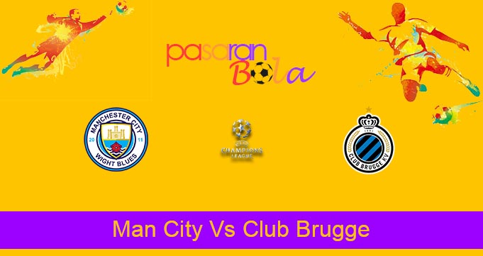 Prediksi Bola Man City Vs Club Brugge 4 November 2021