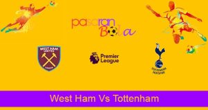 Prediksi Bola West Ham Vs Tottenham 24 Oktober 2021