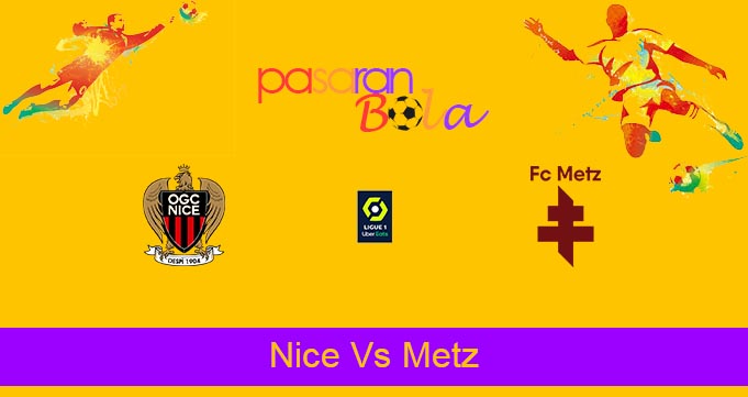 Prediksi Bola Nice Vs Metz 28 November 2021