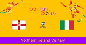 Prediksi Bola Northern Ireland Vs Italy 16 November 2021