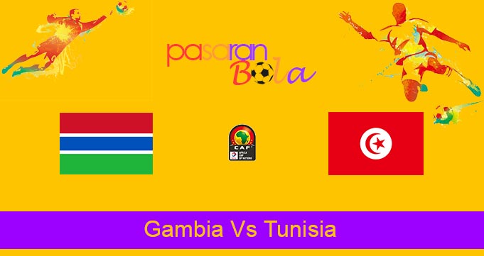 Prediksi Bola Gambia Vs Tunisia 21 Januari 2022