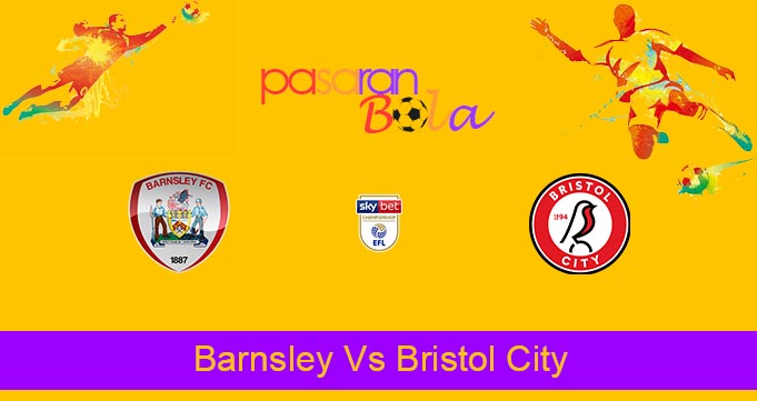 Prediksi Bola Barnsley Vs Bristol City 16 Maret 2022