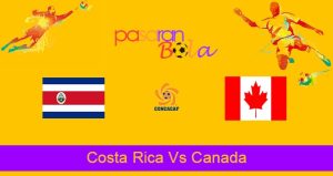 Prediksi Bola Costa Rica Vs Canada 25 Maret 2022