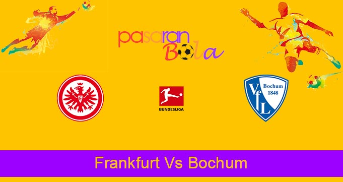 Prediksi Bola Frankfurt Vs Bochum 13 Maret 2022