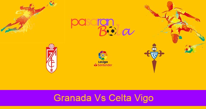 Prediksi Bola Granada Vs Celta Vigo 1 Mei 2022