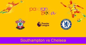 Prediksi Bola Southampton vs Chelsea 9 April 2022