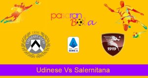 Prediksi Bola Udinese Vs Salernitana 20 April 2022