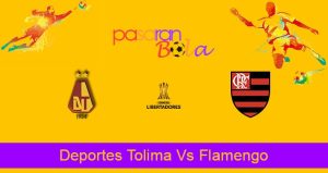 Prediksi Bola Deportes Tolima Vs Flamengo 30 Juni 2022