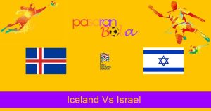 Prediksi Bola Iceland Vs Israel 14 Juni 2022
