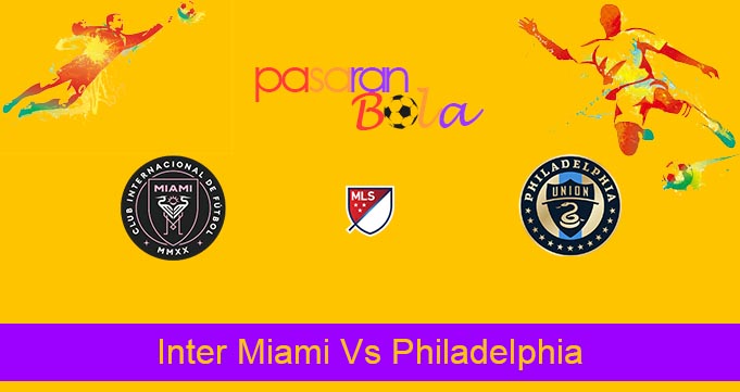 Prediksi Bola Inter Miami Vs Philadelphia 14 Juli 2022