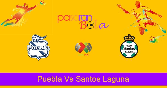 Prediksi Bola Puebla Vs Santos Laguna 9 Juli 2022