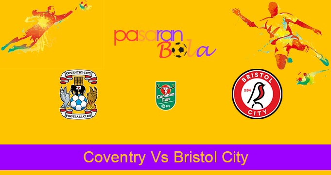 Prediksi Bola Coventry Vs Bristol City 11 Agustus 2022