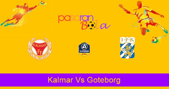 Prediksi Bola Kalmar Vs Goteborg 23 Agustus 2022