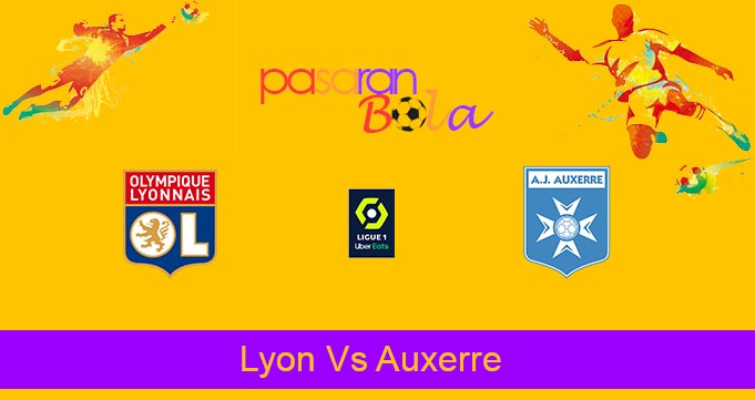 Prediksi Bola Lyon Vs Auxerre 1 September 2022