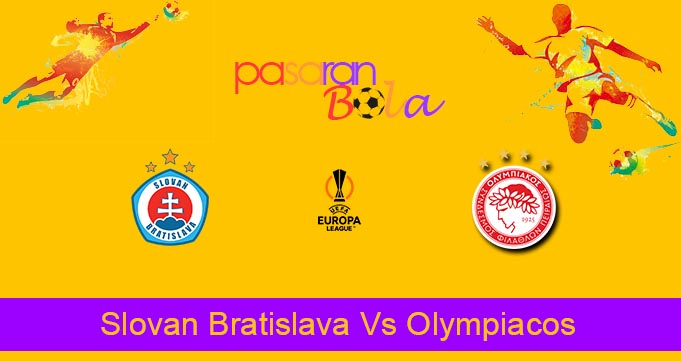 Prediksi Bola Slovan Bratislava Vs Olympiacos 12 Agustus 2022