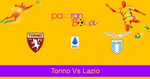 Prediksi Bola Torino Vs Lazio 20 Agustus 2022