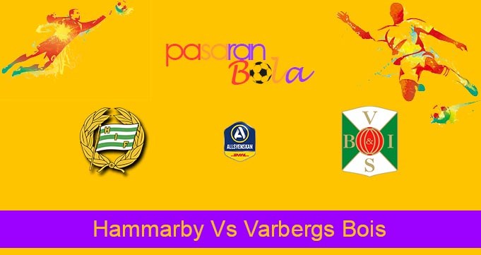 Prediksi Bola Hammarby Vs Varbergs Bois 11 Oktober 2022