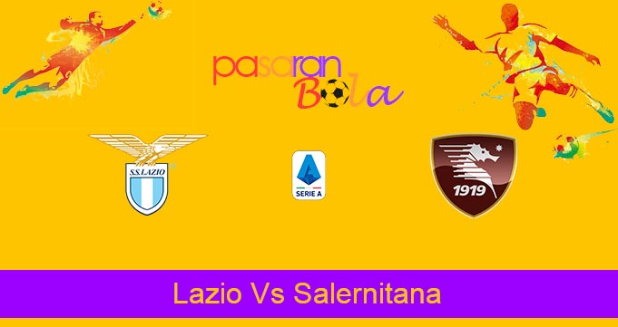 Prediksi Bola Lazio Vs Salernitana 31 Oktober 2022