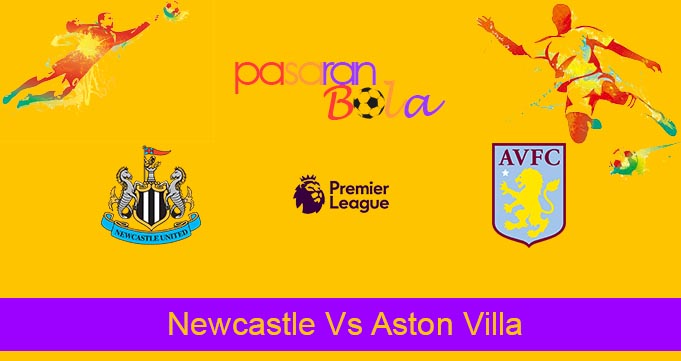 Prediksi Bola Newcastle Vs Aston Villa 29 Oktober 2022