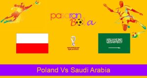 Prediksi Bola Poland Vs Saudi Arabia 26 November 2022