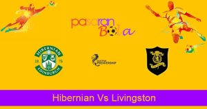 Prediksi Bola Hibernian Vs Livingston 24 Desember 2022