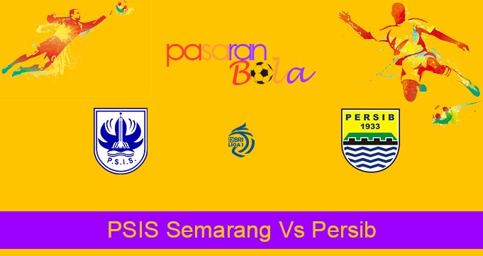 Prediksi Bola PSIS Semarang Vs Persib 31 Januari 2023