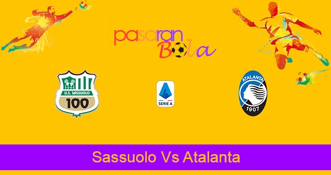 Prediksi Bola Sassuolo Vs Atalanta 5 Februari 2023